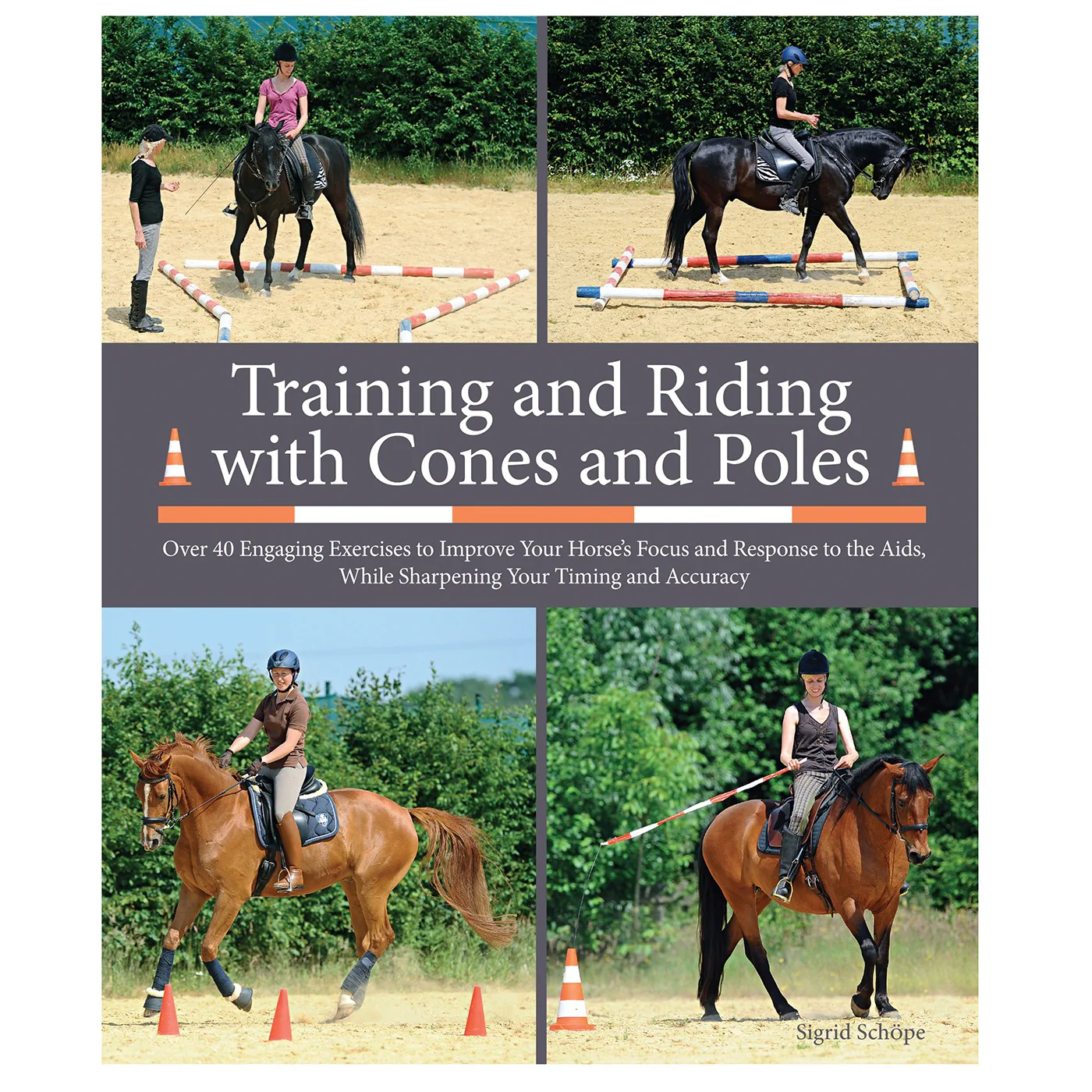 Training & Riding With Cones & Poles